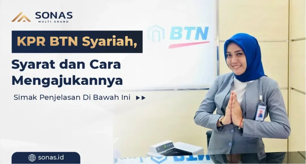 KPR BTN Syariah, Syarat dan Cara Mengajukannya