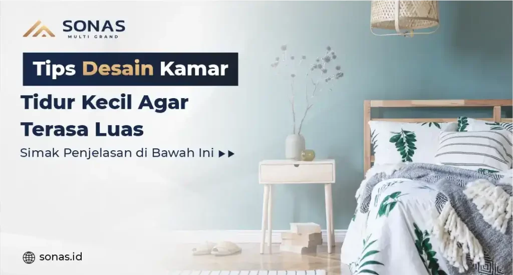 Tips Desain Kamar Tidur Kecil Agar Terasa Luas