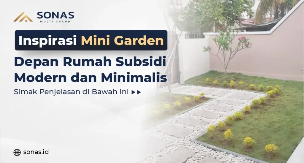 Inspirasi Mini Garden Depan Rumah Subsidi Modern dan Minimalis