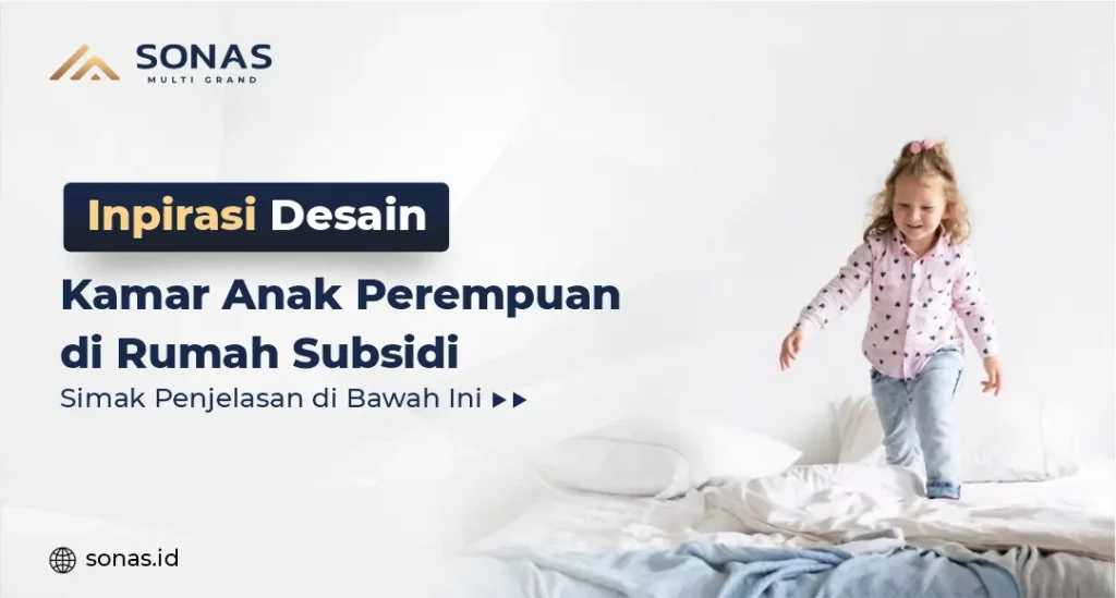 Inspirasi Desain Kamar Anak Perempuan di Rumah Subsidi