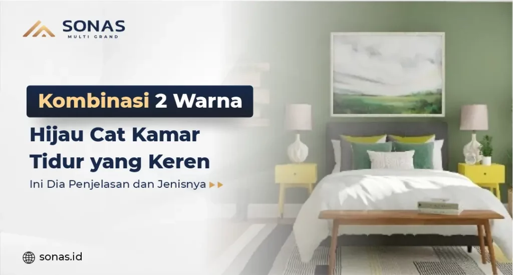Kombinasi 2 Warna Hijau Cat Kamar Tidur yang Keren
