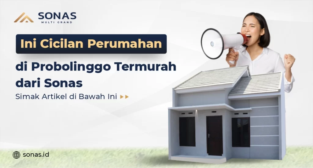 Cicilan Perumahan di Probolinggo Termurah