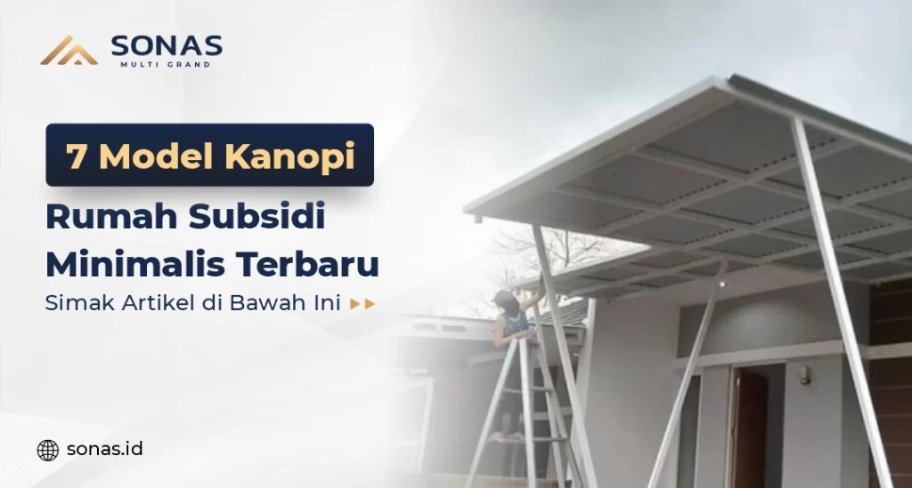Model Kanopi Rumah Subsidi Minimalis Terbaru