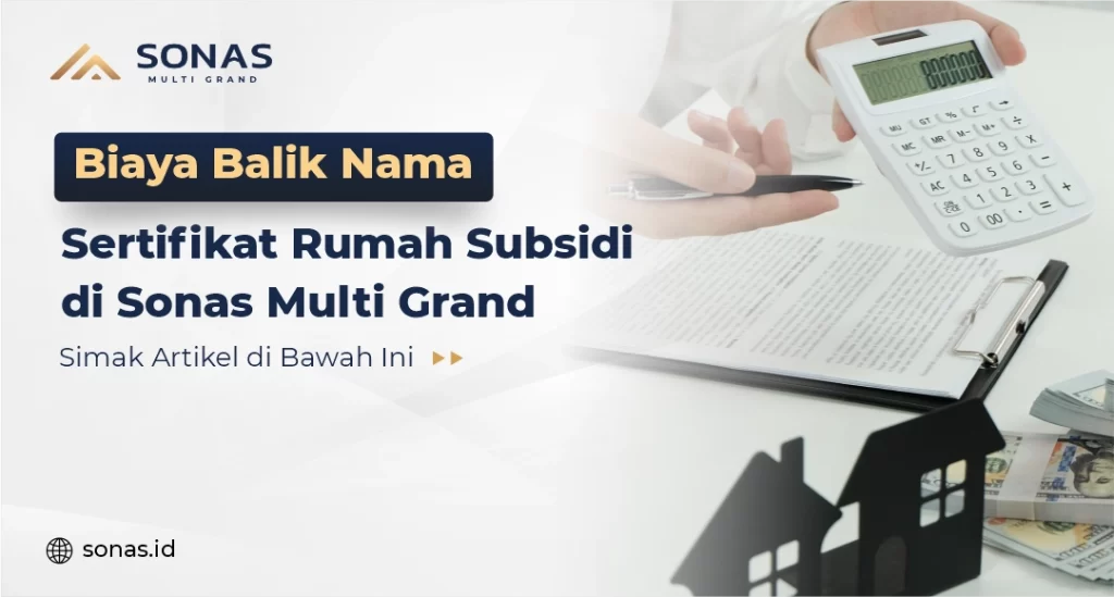 Balik Nama Sertifikat Rumah Subsidi 