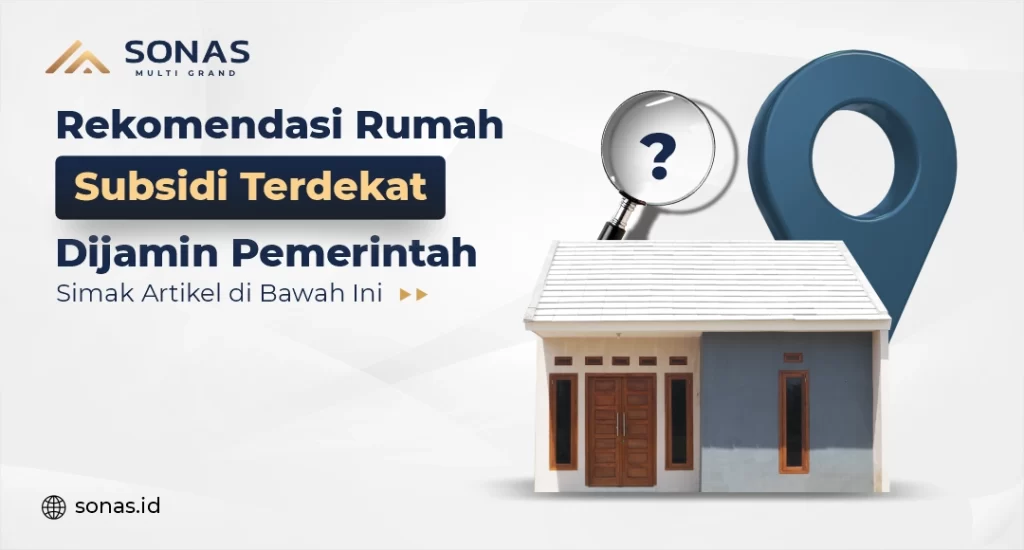 Rumah Subsidi Terdekat