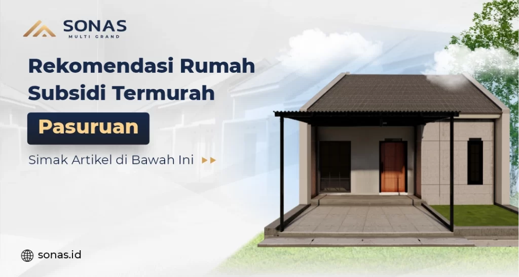 Rumah Subsidi Termurah Pasuruan