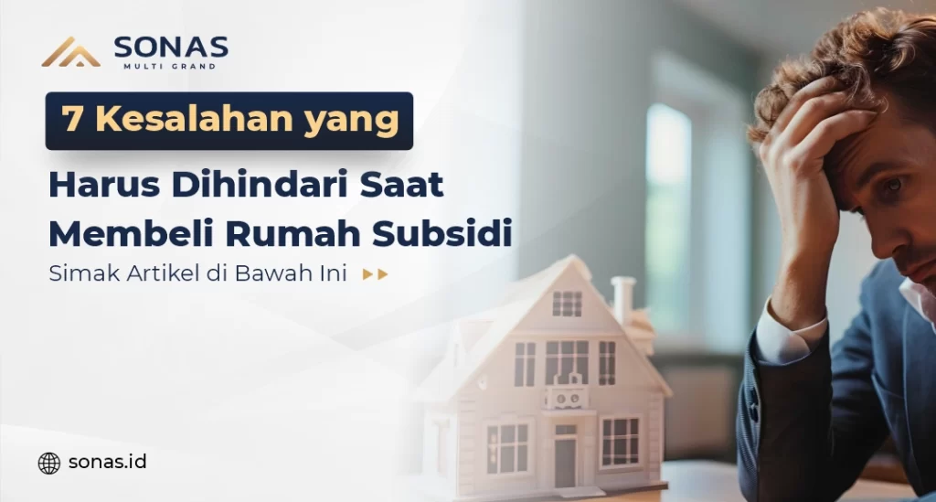 Kesalahan Membeli Rumah Subsidi
