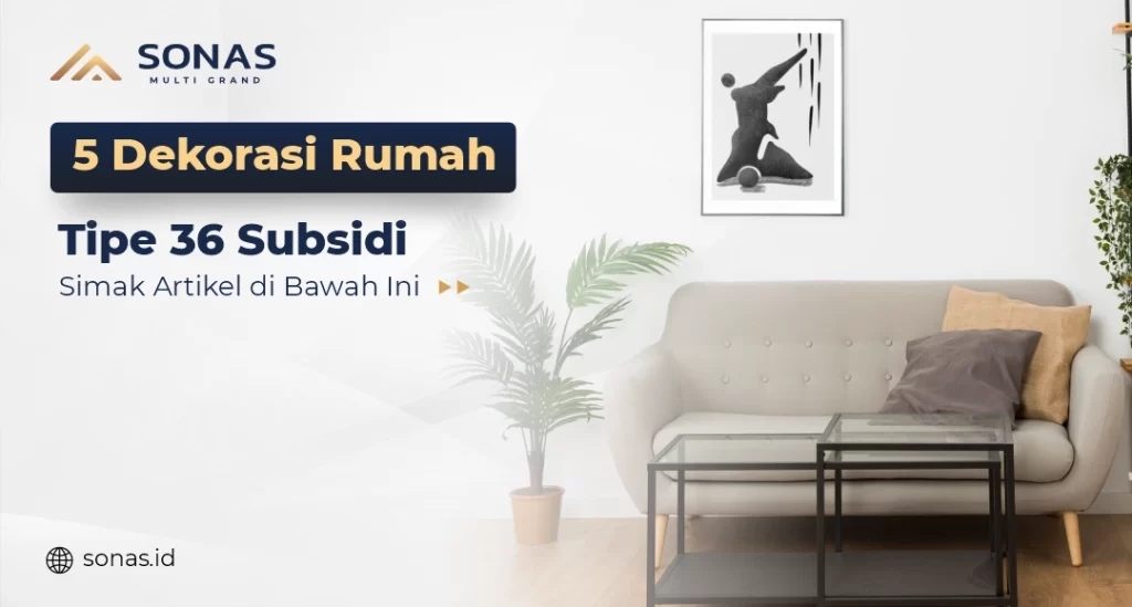Rumah Tipe 36 Subsidi