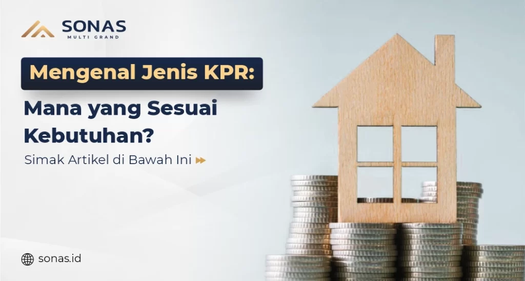 Jenis KPR Rumah