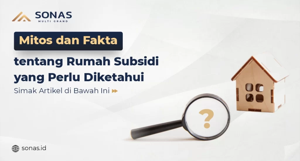 Mitos Rumah Subsidi