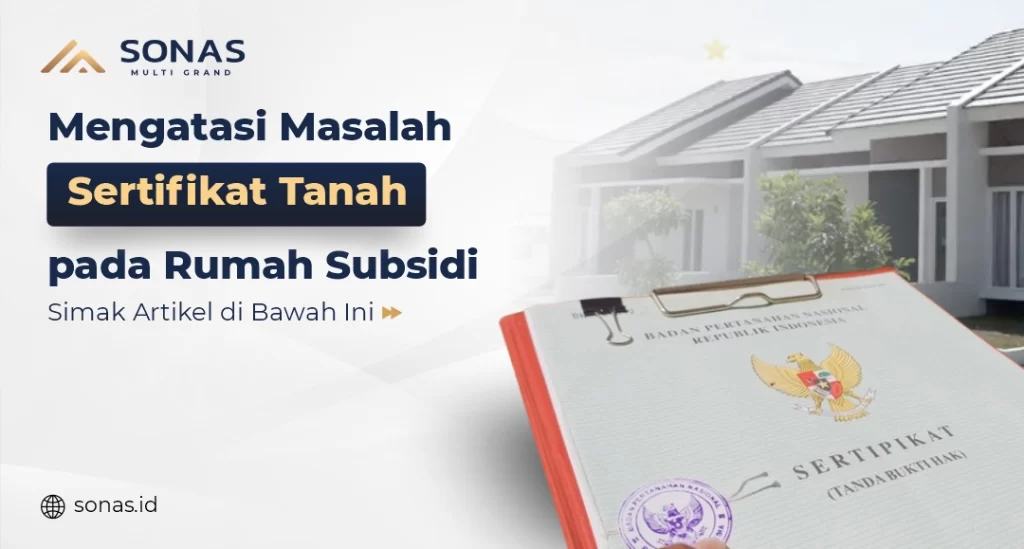 Sertifikat Tanah Rumah Subsidi