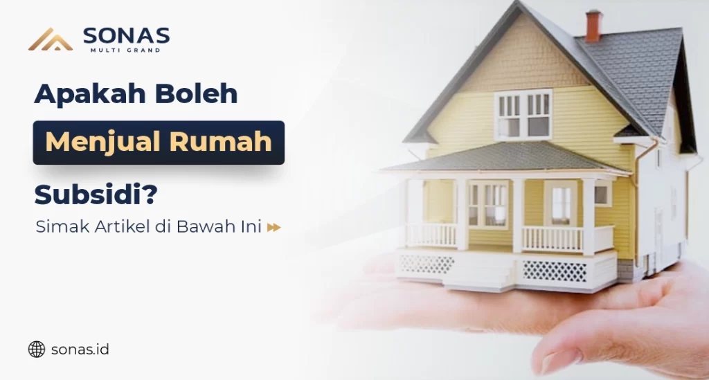 Menjual Rumah Subsidi
