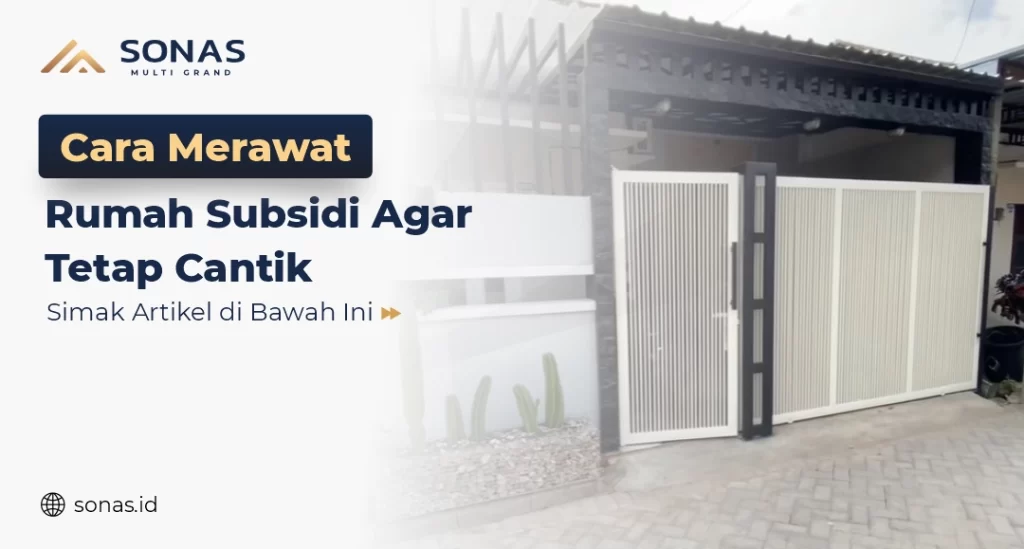 Merawat Rumah Subsidi