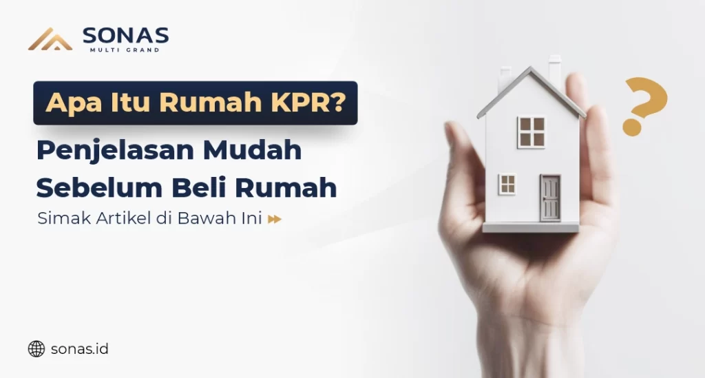 Apa itu Rumah KPR