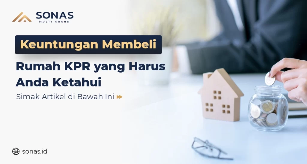 Keuntungan rumah KPR