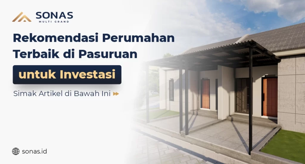 Rekomendasi Perumahan Pasuruan