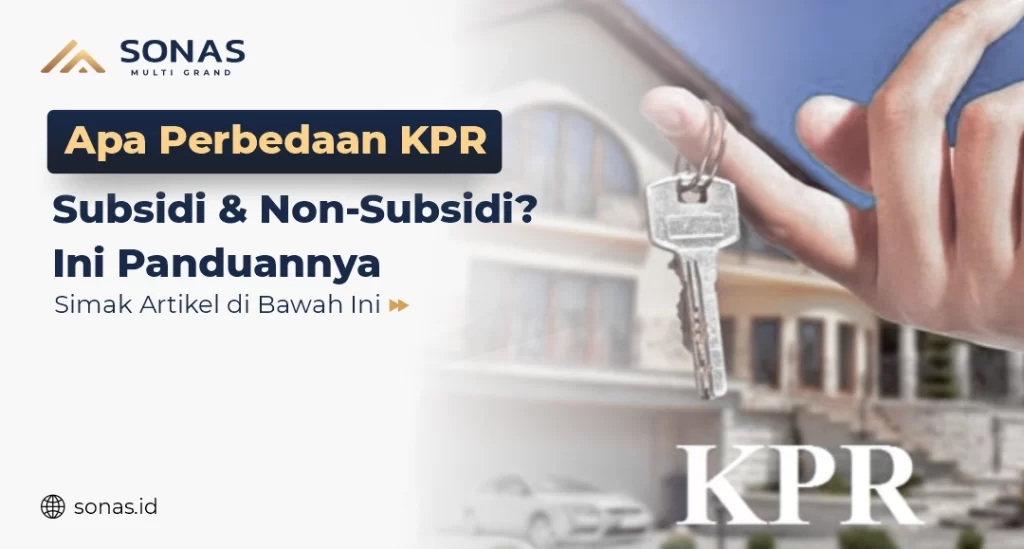 Apa Perbedaan KPR Subsidi