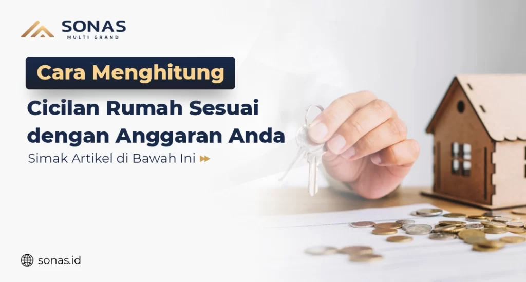 Cara Menghitung Cicilan Rumah