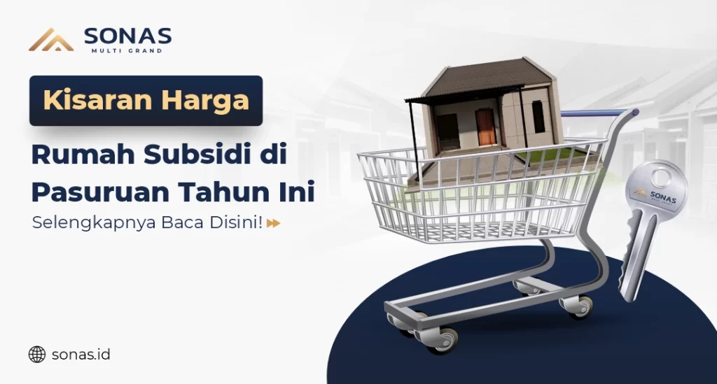 Harga rumah subsidi Pasuruan