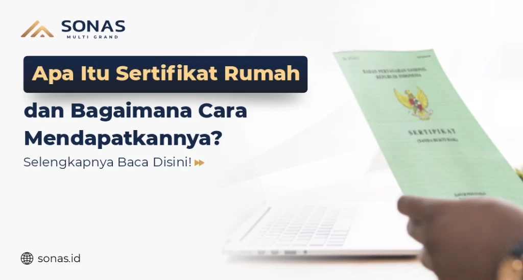 Apa Itu Sertifikat Rumah