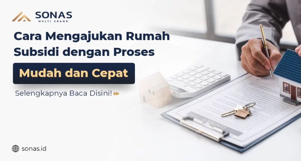 Cara Mengajukan Rumah Subsidi