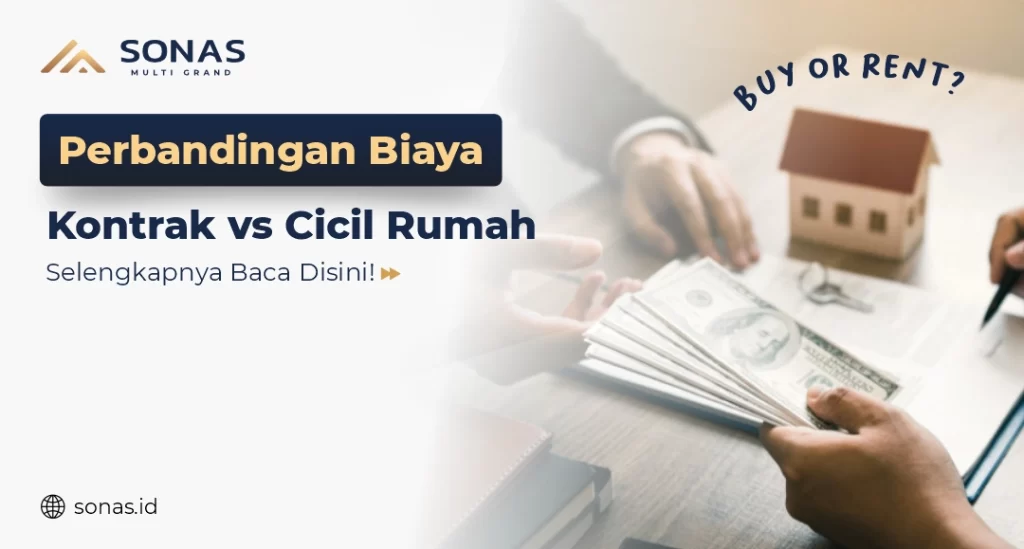 Perbandingan Kontrak Vs Cicil Rumah