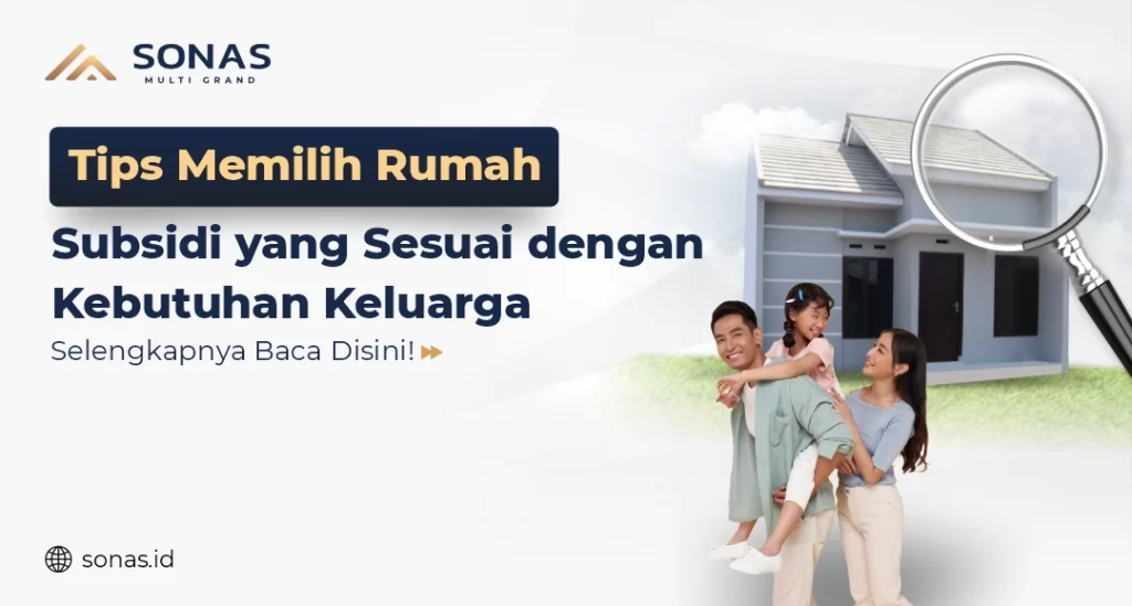 Tips Memilih Rumah Subsidi