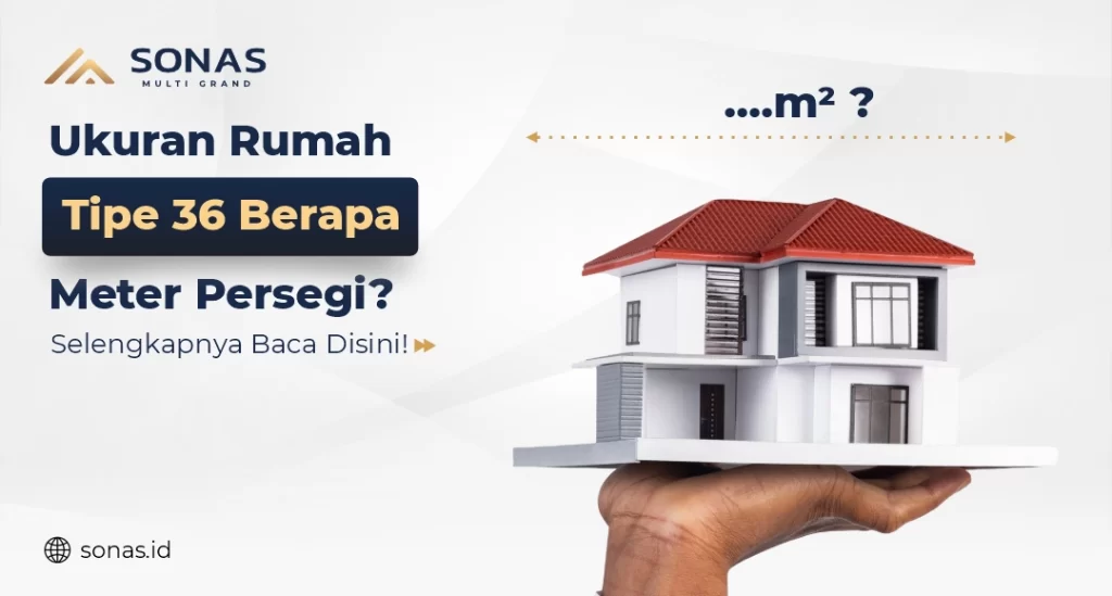 Ukuran Rumah Tipe 36 Berapa Meter