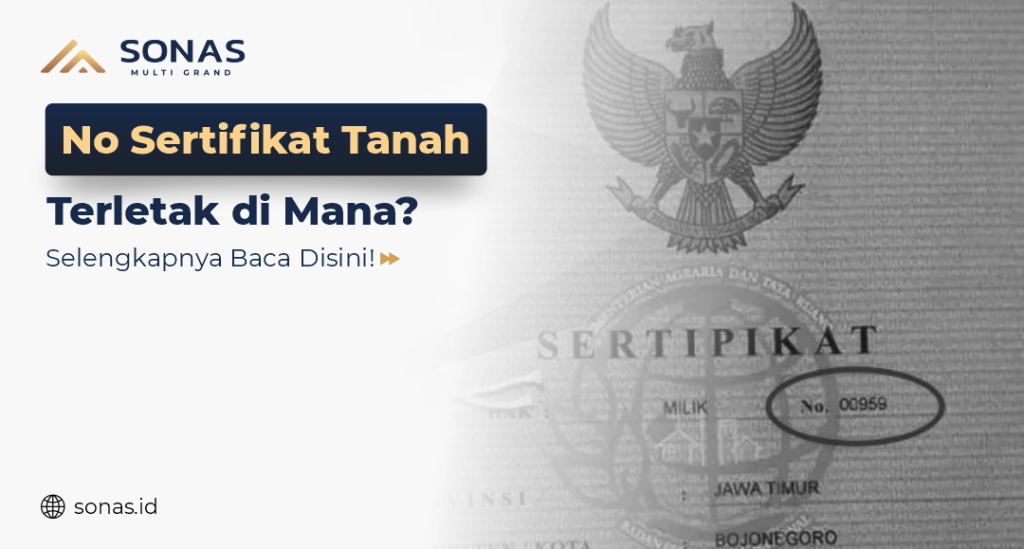 No Sertifikat Tanah Terletak di Mana?
