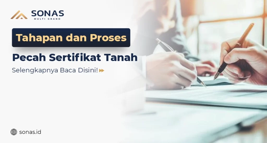 Proses Pecah Sertifikat Tanah