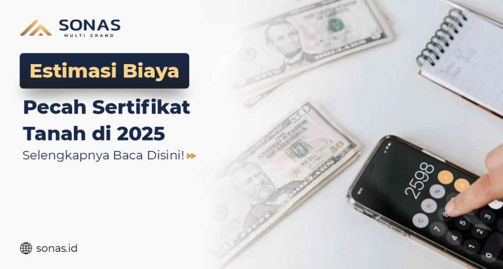 Biaya Pecah Sertifikat Tanah 2025