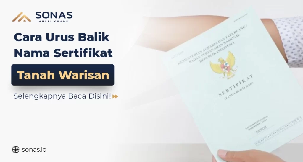 Cara Balik Nama Sertifikat Tanah Warisan