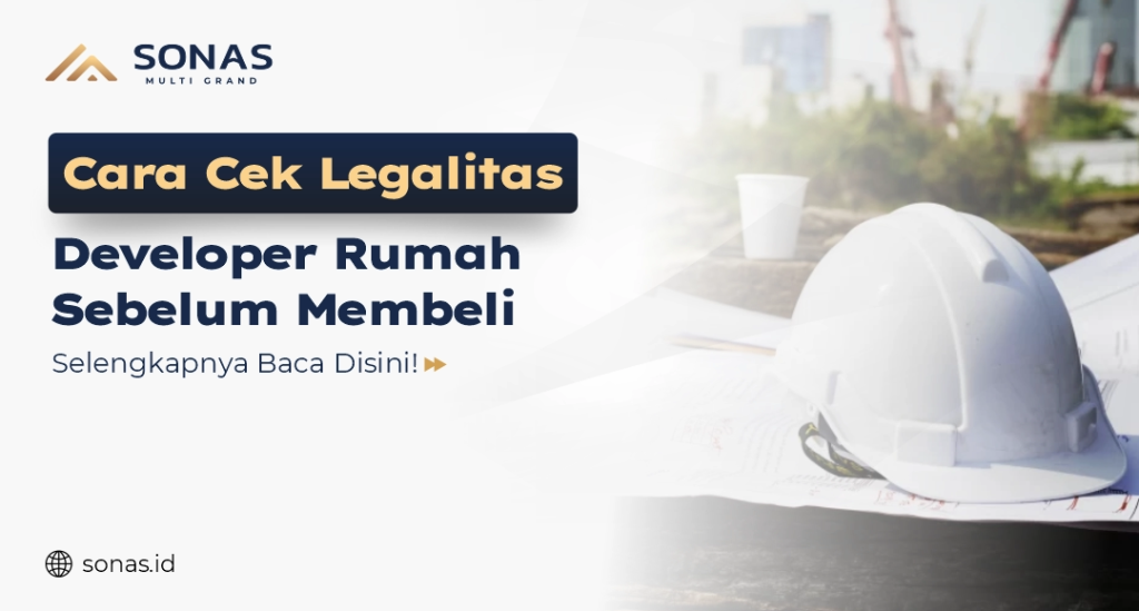 Cara Cek Legalitas Developer