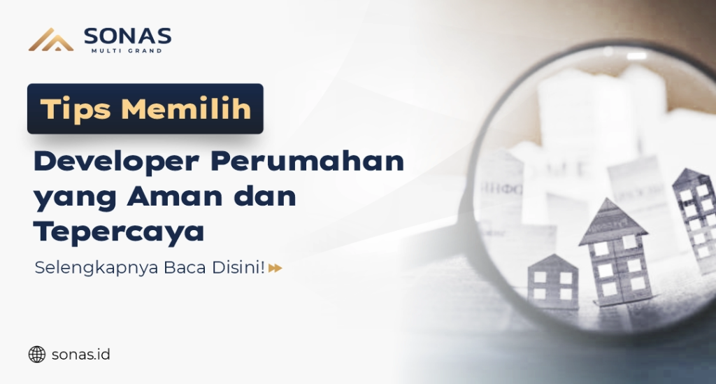 Tips Memilih Developer Perumahan