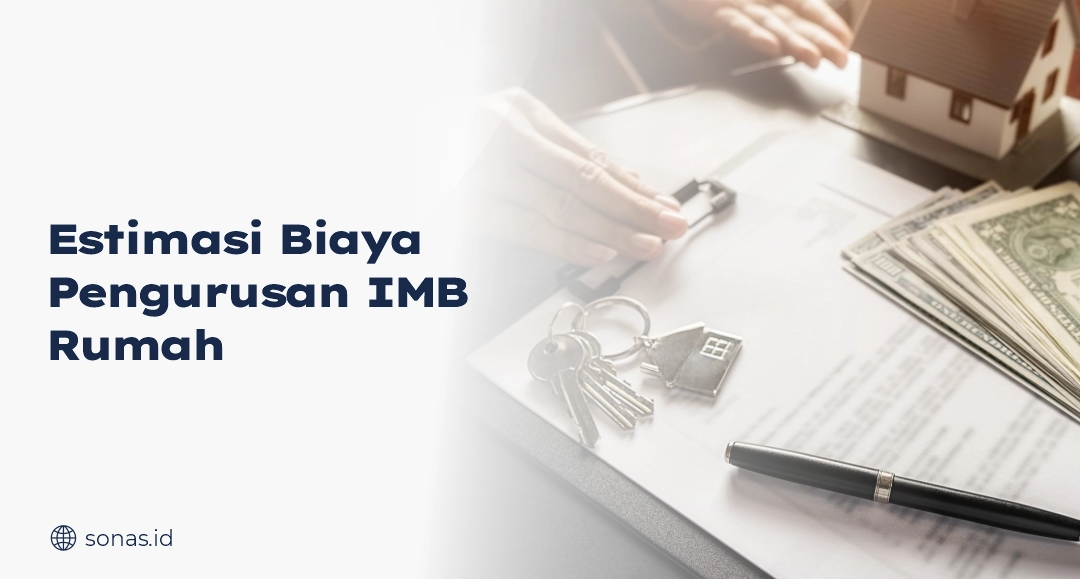 Estimasi Biaya Pengurusan IMB Rumah
