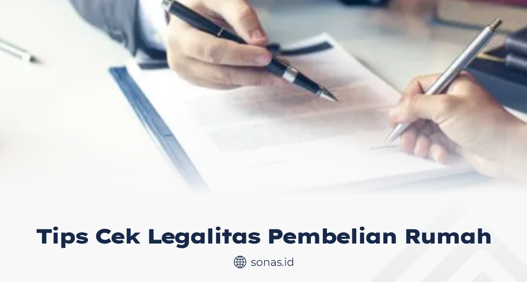 Tips Cek Legalitas Pembelian Rumah