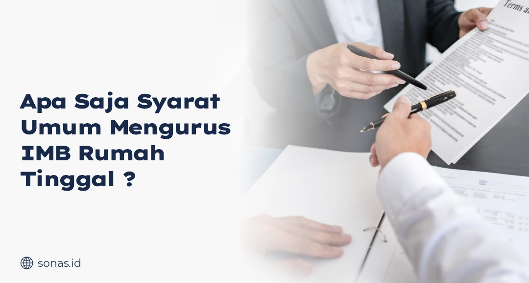 Apa Saja Syarat Umum Mengurus IMB Rumah Tinggal ?