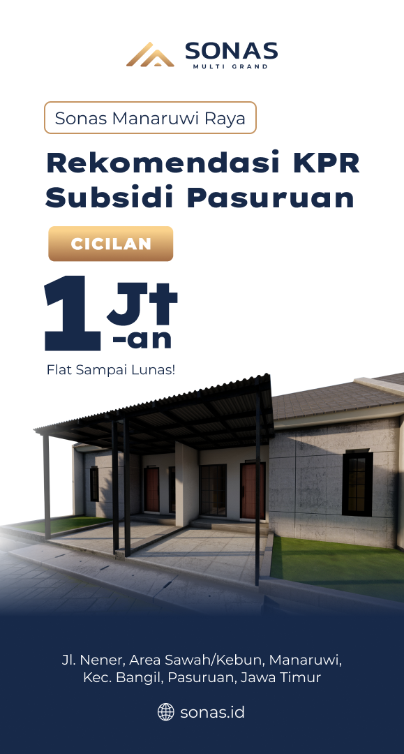 Rekomendasi KPR Subsidi Pasuruan Cicilan Hanya 1 Jutaan Flat Sampai Lunas