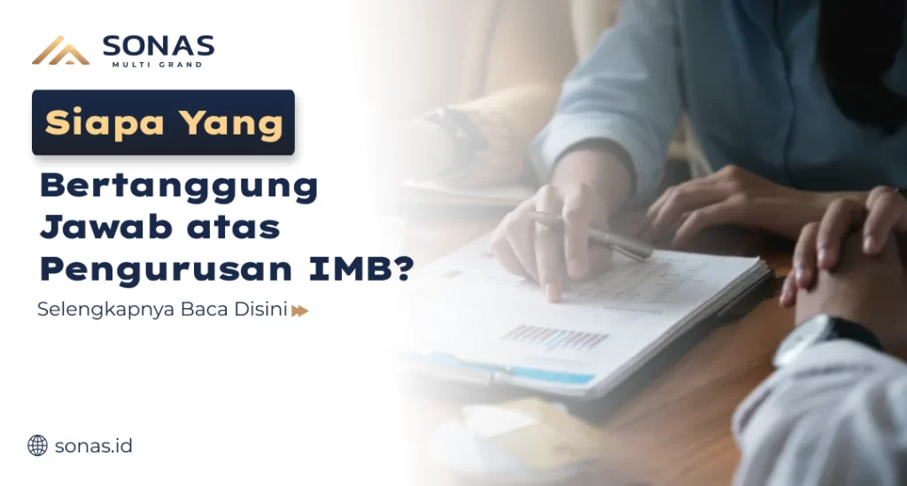Siapa yang Bertanggung Jawab atas Pengurusan IMB?