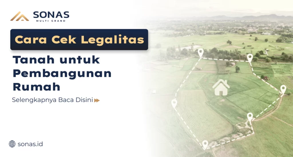 Cara Cek Legalitas Tanah untuk Pembangunan Rumah