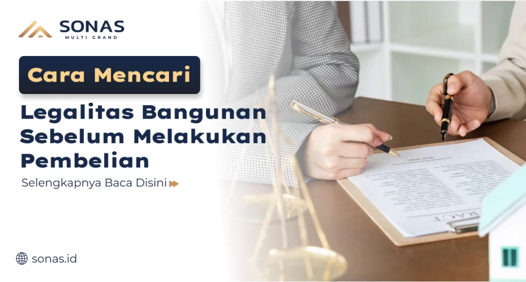 Cara Mencari Legalitas Bangunan Sebelum Melakukan Pembelian
