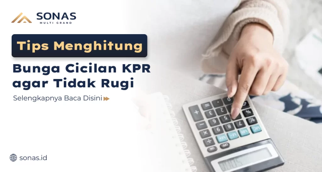 Tips Hitung Bunga Cicilan KPR