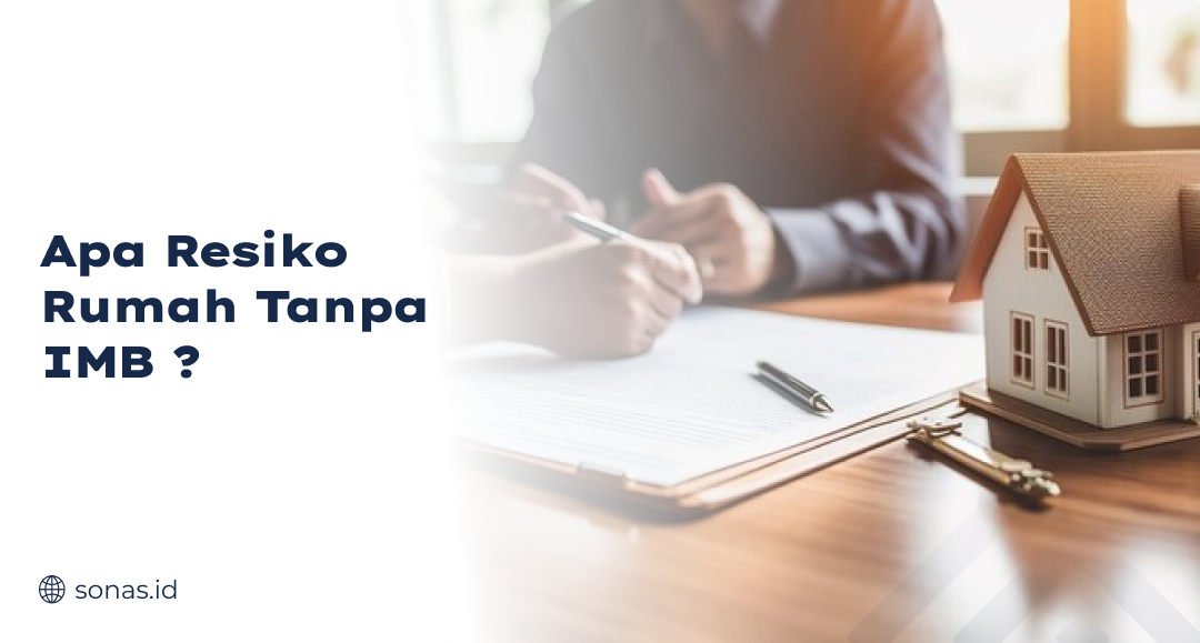 Apa Resiko Rumah Tanpa IMB ?
