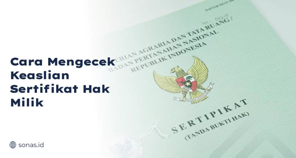 Cara Mengecek Keaslian Sertifikat Hak Milik