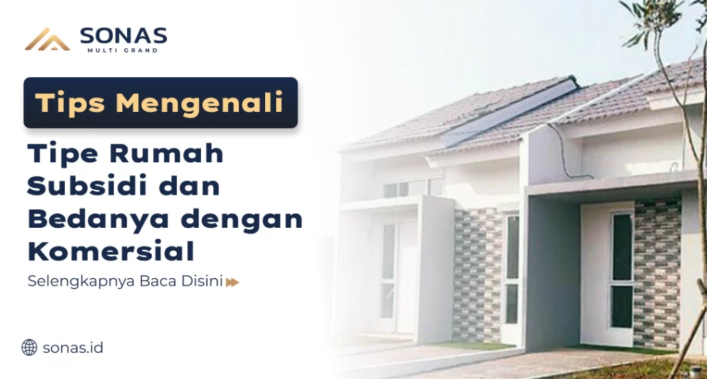 Tips Kenali Tipe Rumah Subsidi