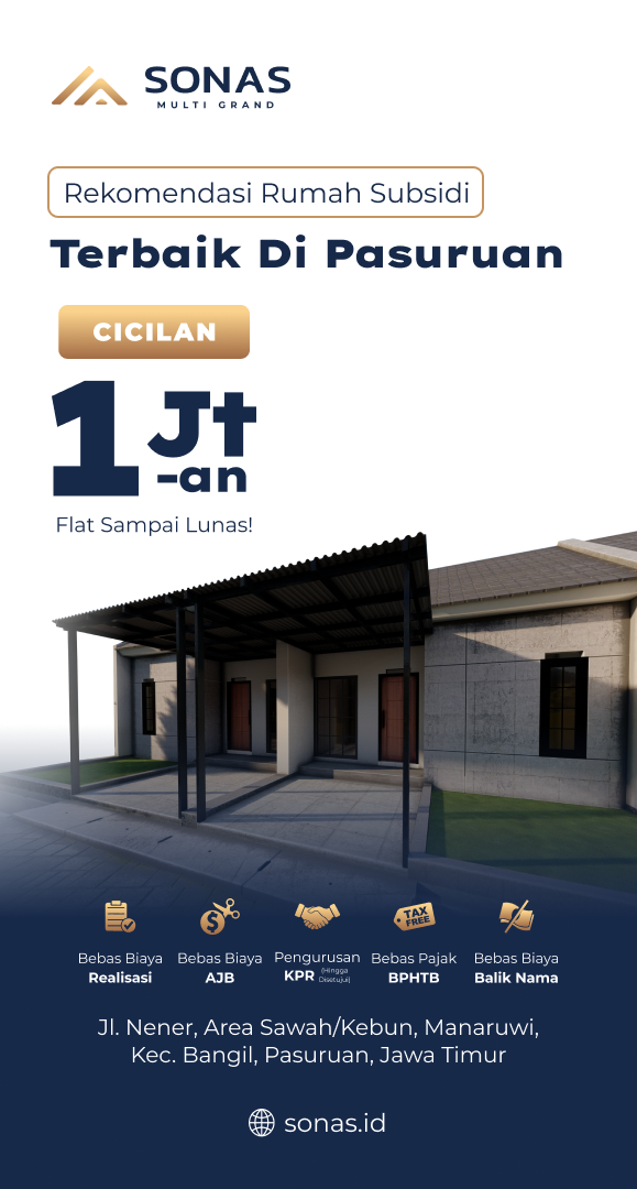 Rekomendasi Rumah Subsidi Terbaik di Pasuruan Cicilan Hanya 1 Jutaan Flat Sampai Lunas