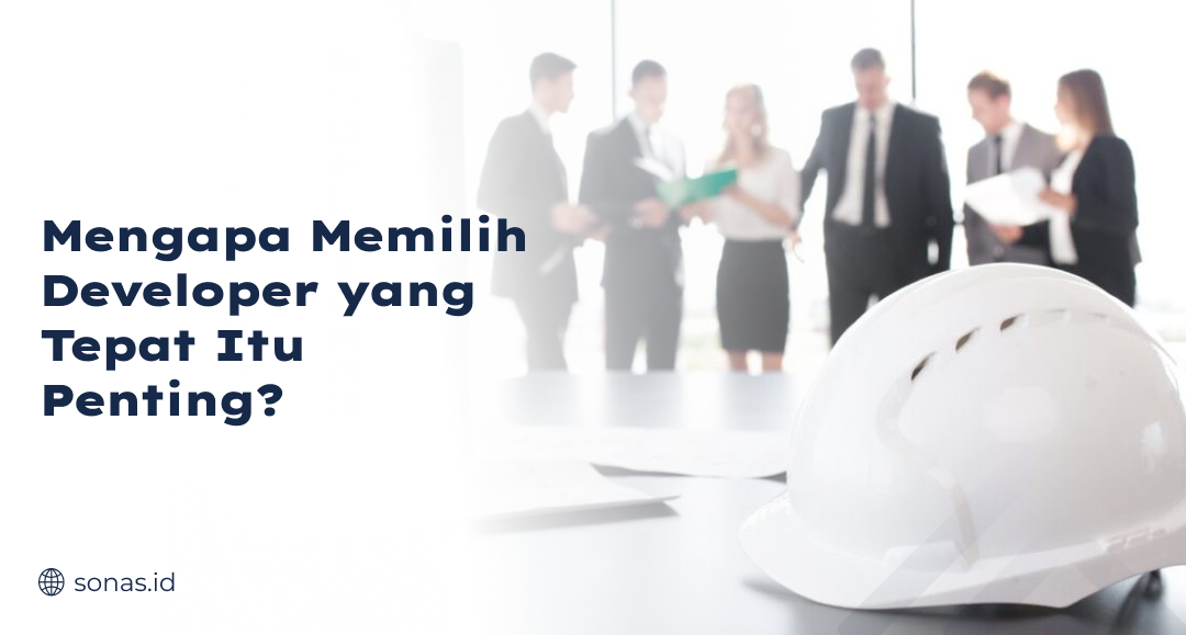 Mengapa Memilih Developer yang Tepat Itu Penting?