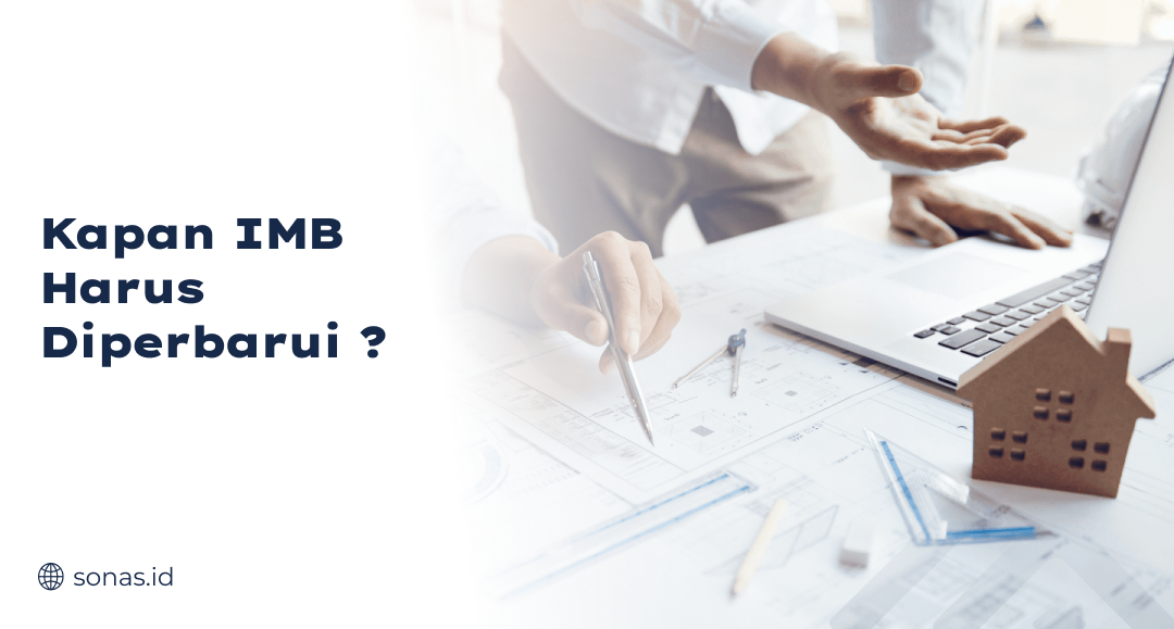 Apa Itu IMB dan Mengapa Harus Diperbarui?