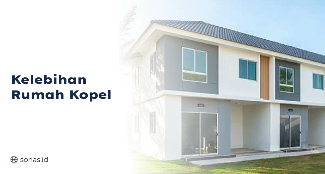 Kelebihan Rumah Kopel