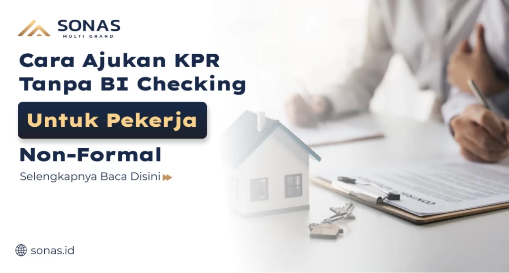 Cara Ajukan KPR Tanpa BI Checking